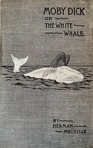 Moby Dick; Or, The Whale